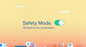 Twitter Safety Mode Expands To More Users in Four Countries