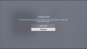 Apple TV Manual DNS Settings