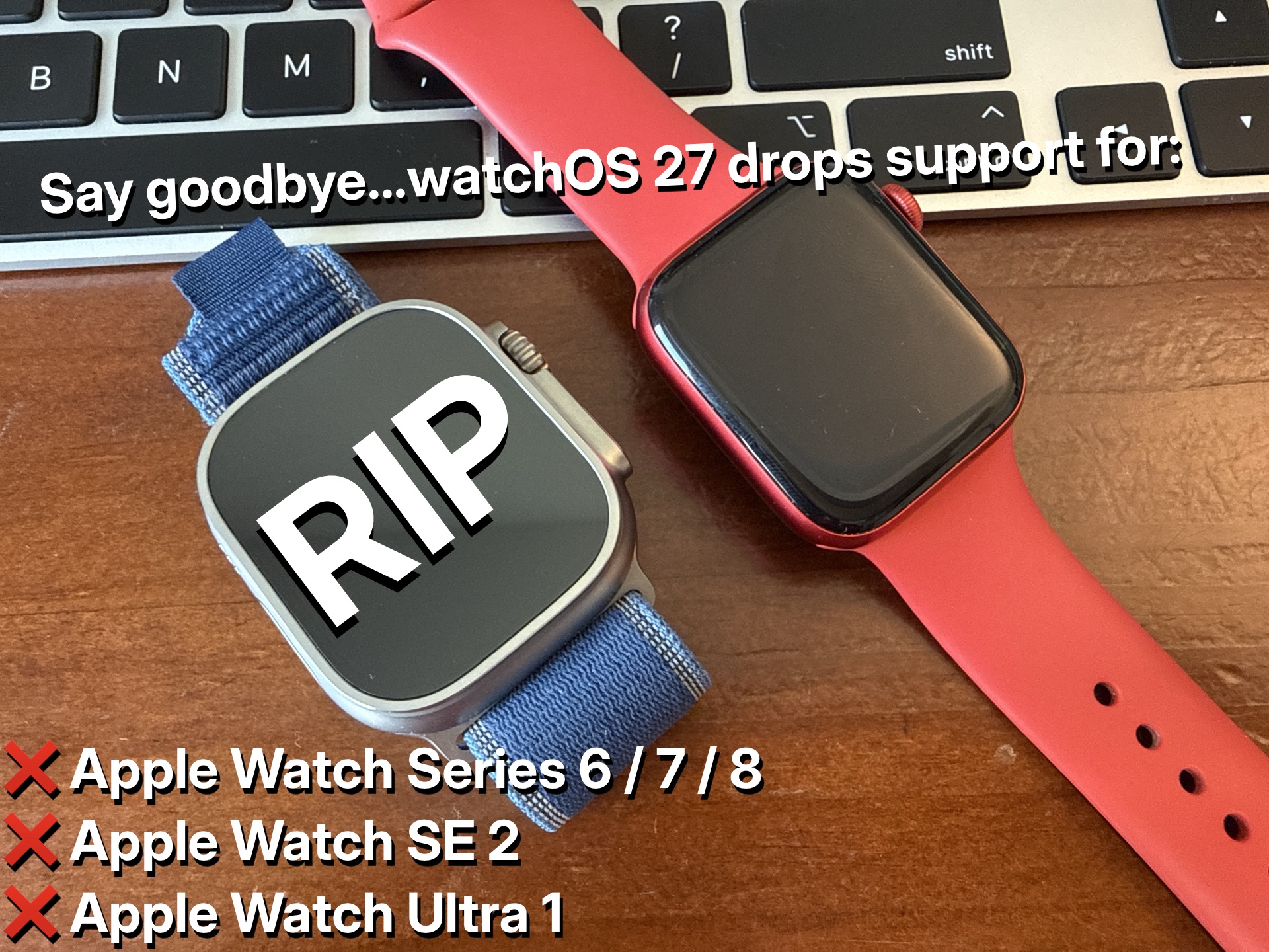Explained: watchOS 27 drops support for five Apple Watch models, and some users are not happy with Apple's decision