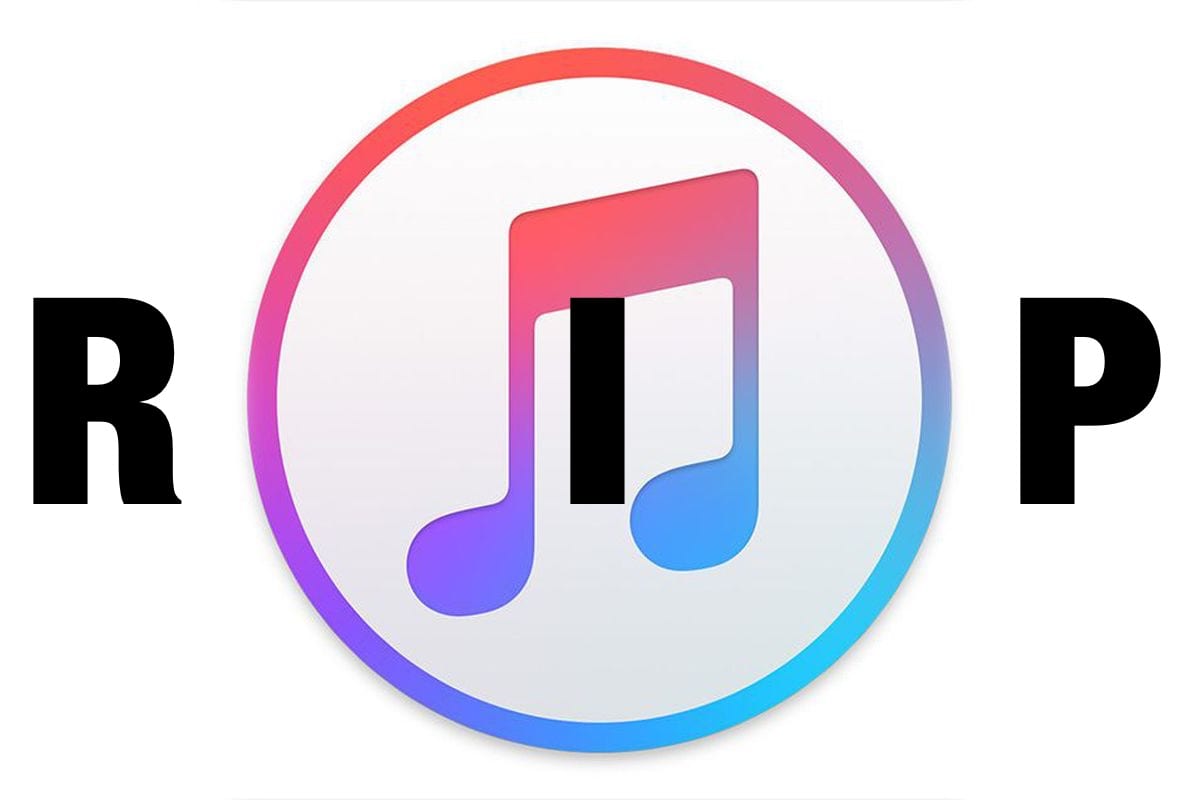RIP iTunes 