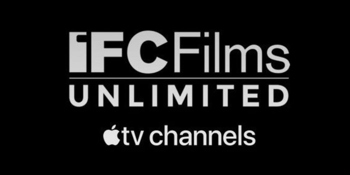 IFC Films Unlimited Apple TV Channels 