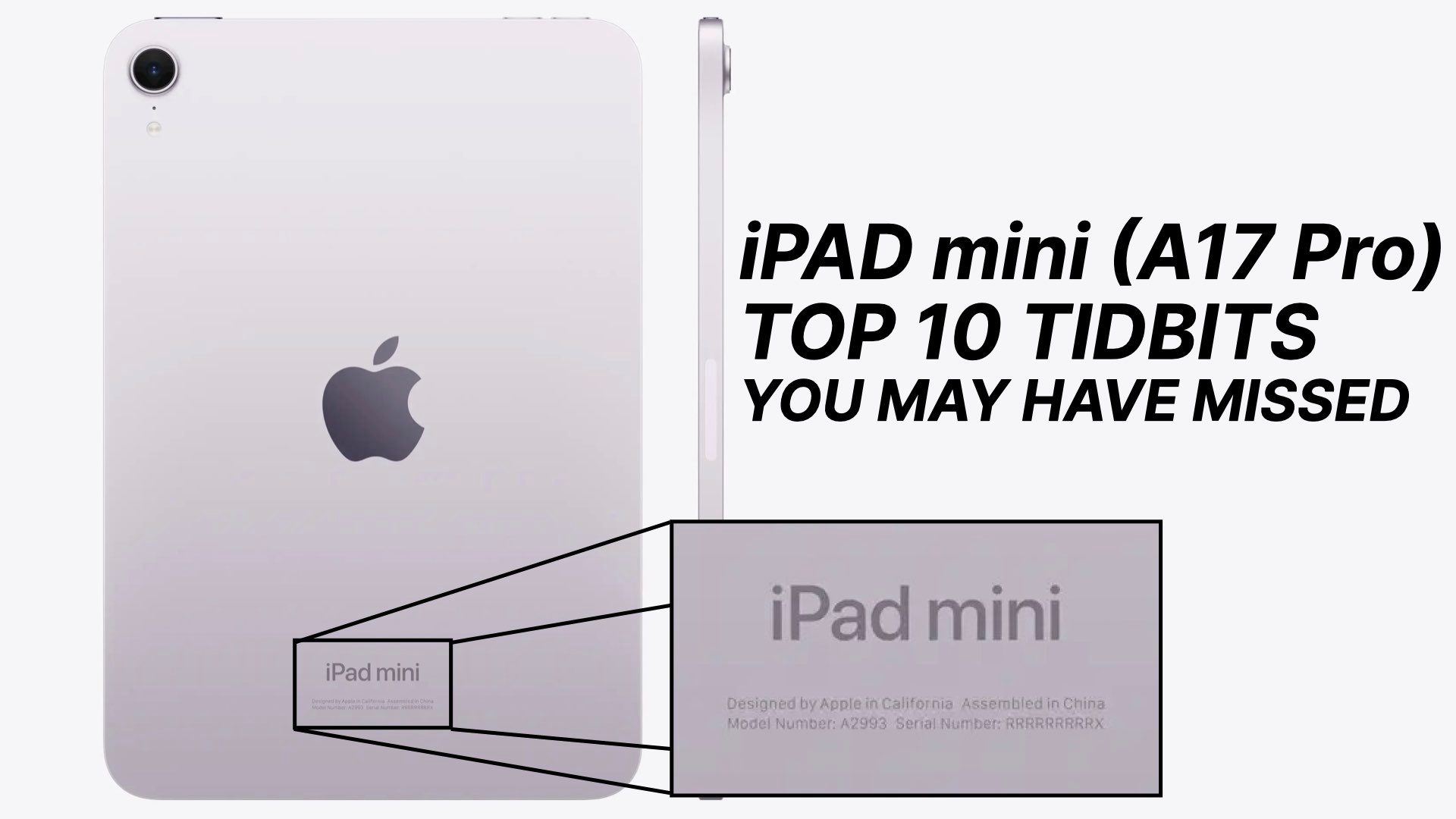 Top 10 tidbits of iPad mini (A17 Pro) you may have missed