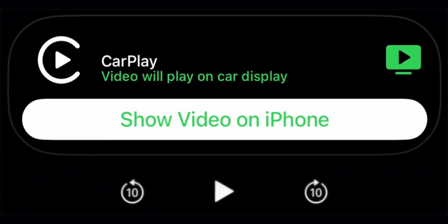 CarPlay will soon allow video playback starting with iOS 26.4